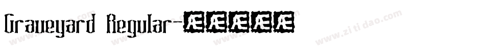 Graveyard Regular字体转换